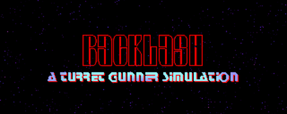 BACKLASH – A Turret Gunner Simulation